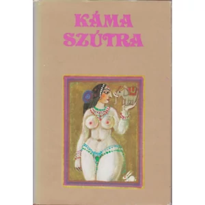 Káma-szútra - A szerelem tankönyve 