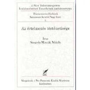 Az értelmezés történetisége - Thienemann-előadások 1.