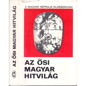 Az ősi magyar hitvilág 