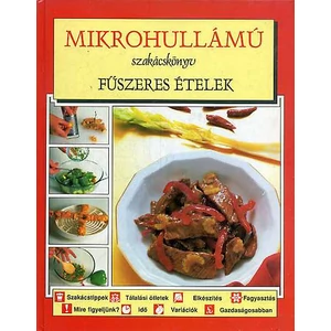 Mikrohullámú szakácskönyv-Fűszeres ételek