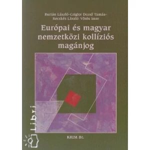 Európai és magyar nemzetközi kollíziós magánjog 