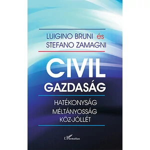 Civil gazdaság - Hatékonyság, méltányosság és köz-jóllét 