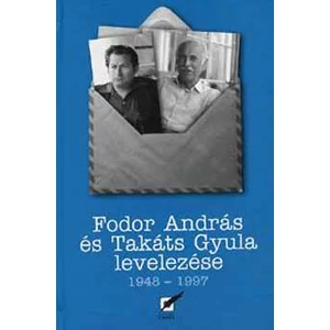 Fodor András és Takáts Gyula levelezése 1948-1997 