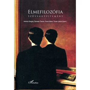 Elmefilozófia - Szöveggyűjtemény 