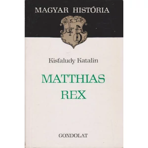 Matthias rex (magyar história) 