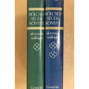 Bölcsességek könyve - Aforizmák, szállóigék I-II. 