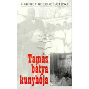 Tamás bátya kunyhója 