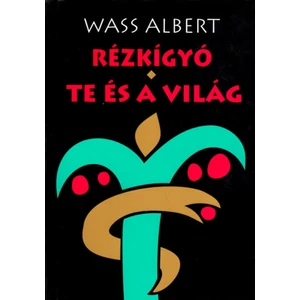 Rézkígyó - Te és a világ 