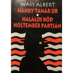 Hanky tanár úr (Halálos köd - Holtember Partján) 