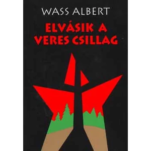 Elvásik a veres csillag 