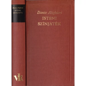 Isteni színjáték (Divina Commedia - Pokol - Purgatórium - Paradicsom 