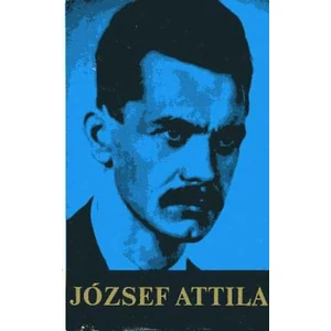 József Attila minden verse és versfordítása 