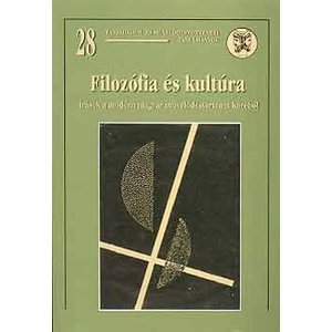 Filozófia és kultúra -Írások a modern magyar művelődéstörténet köréből
