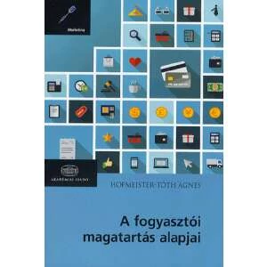 A fogyasztói magatartás alapjai 