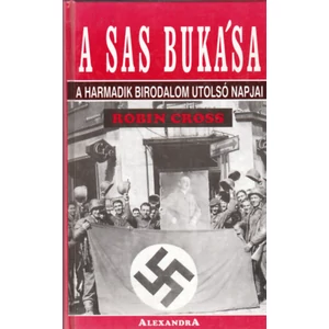 A sas bukása - A harmadik birodalom utolsó napjai 