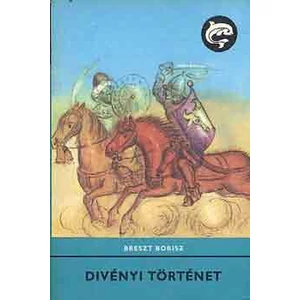 Divényi történet (Delfin könyvek) 