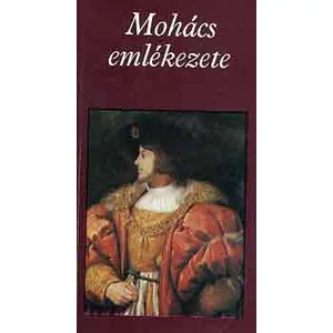 Mohács emlékezete 