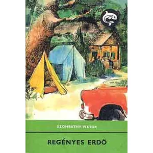 Regényes erdő (Delfin könyvek) 