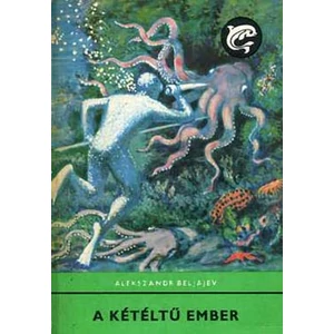 A kétéltű ember (Delfin könyvek)