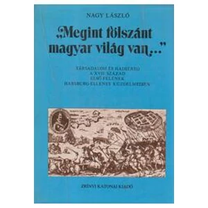 "Megint fölszánt magyar világ van..."