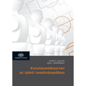 Kutatásmódszertan az üzleti tanulmányokban