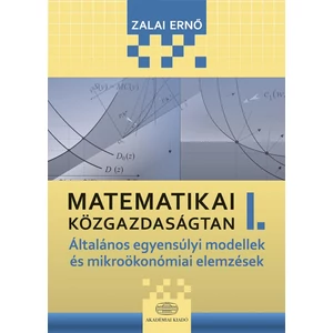 Matematikai közgazdaságtan I.