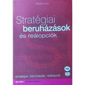 Stratégiai beruházások és reálopciók