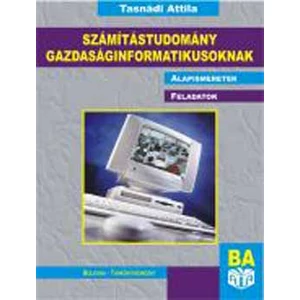 Számítástudomány gazdaságinformatikusoknak