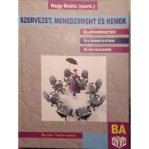Szervezet, menedzsment és nemek