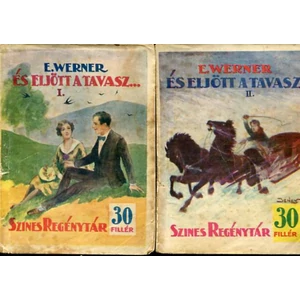 És eljött a tavasz I-II. (Színes regénytár)