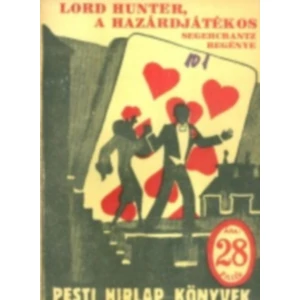 Lord Hunter, a hazárdjátékos 