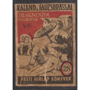 Kaland a fauzsorással (Pesti Hírlap Könyvek) 
