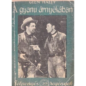  A gyanu árnyékában (Félpengős regények)