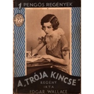 A "Trója kincse" (1 pengős regények) 