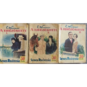 A kiközösitett I-III. (Színes regénytár) 