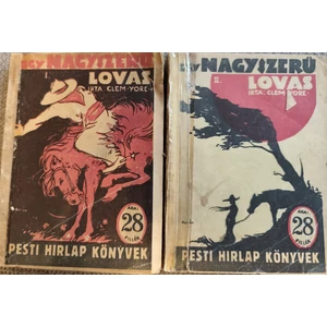 Egy nagyszerű lovas I-II. (Pesti Hírlap Könyvek) 