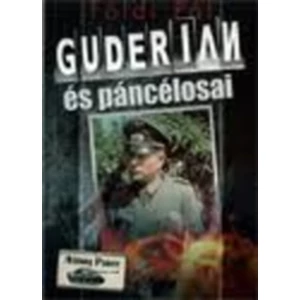 Guderian és páncélosai 