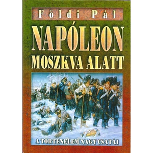Hitler Moszkva alatt - Napóleon Moszkva alatt 