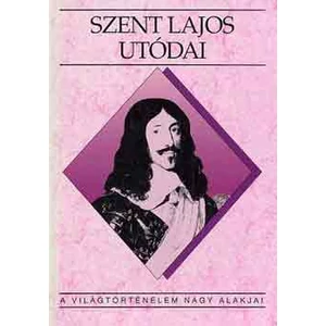 Szent Lajos utódai