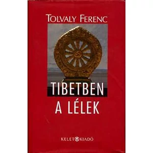 Tibetben a Lélek