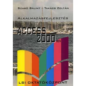 Alkalmazásfejlesztés Access 2000-ben 