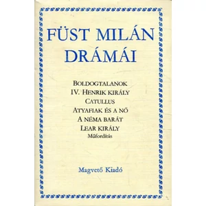 Füst Milán drámái II. 