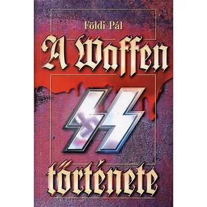 A Waffen SS története