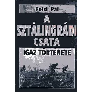 A sztálingrádi csata igaz története- A halál 50 órája igaz története 