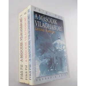A második világháború katonai története I.-III. 
