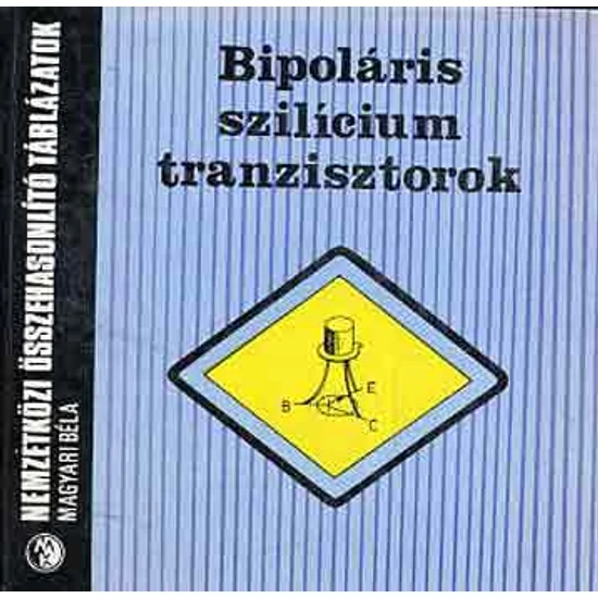 Bipoláris szilícium tranzisztorok 