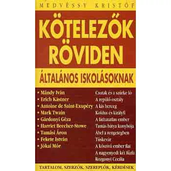 Kötelezők röviden (általános iskolásoknak) 