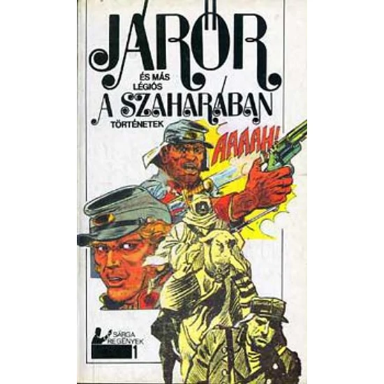 Járőr és más légiós a Szaharában
