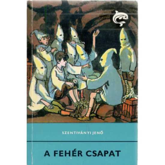 A fehér csapat 