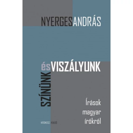 Színünk és viszályunk 